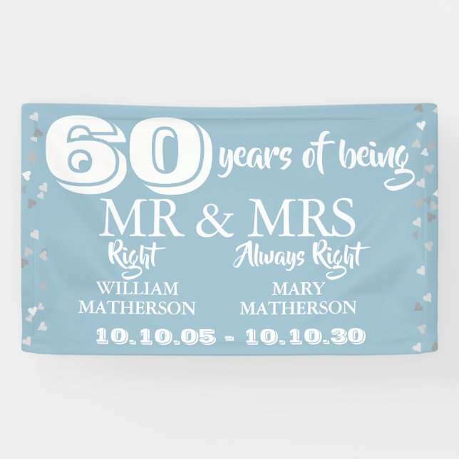 Mr. Right Fun 60 th Wedding Anniversary Hearts Banner (Horizontal)