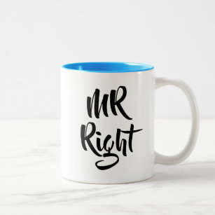 Mr Right Fun Zweifarbige Tasse