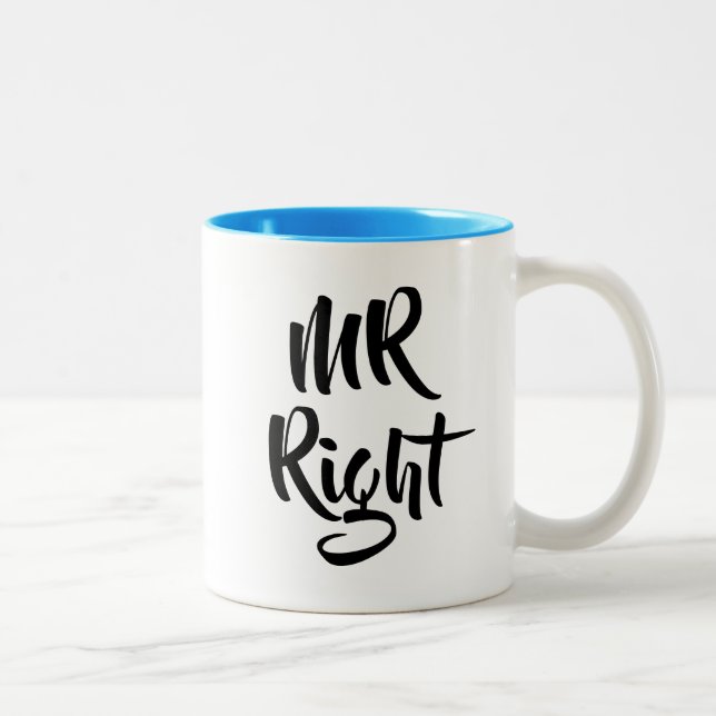 Mr Right Fun Zweifarbige Tasse (Rechts)
