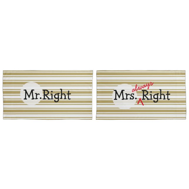 Mr.Right & Mrs.Always Right Paare gestreift Kissenbezug (Vorderseite-Set)