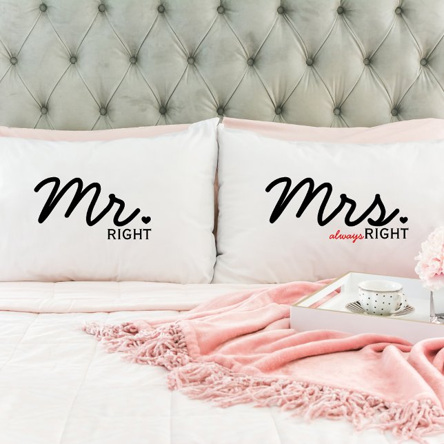 "Mr Right & Mrs Always Right" Pillowcase Set Kissenbezug (Von Creator hochgeladen)