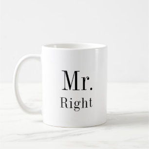 Mr. Right und Mrs. Always Right Newlyweds Kaffeetasse