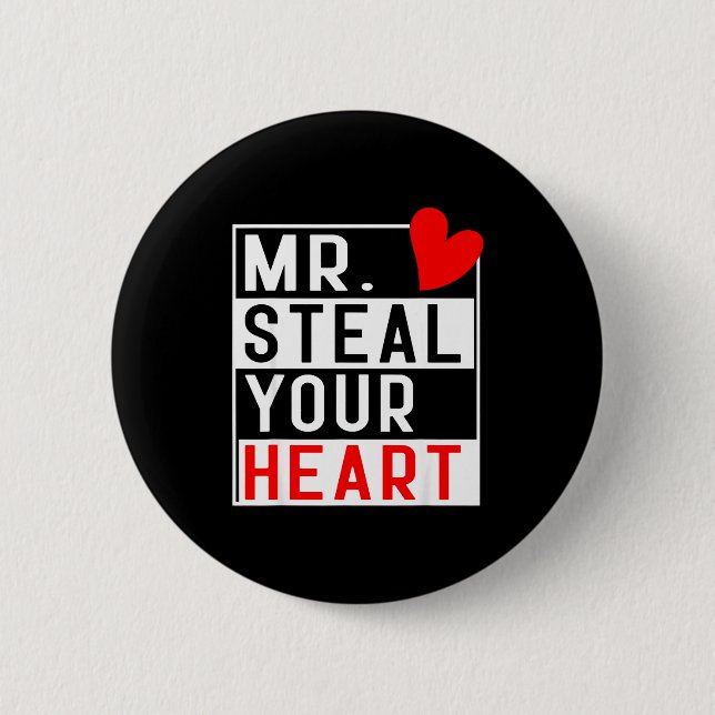 Mr Steal Your Heart For Boys Toddlers Valentine's  Button (Vorderseite)