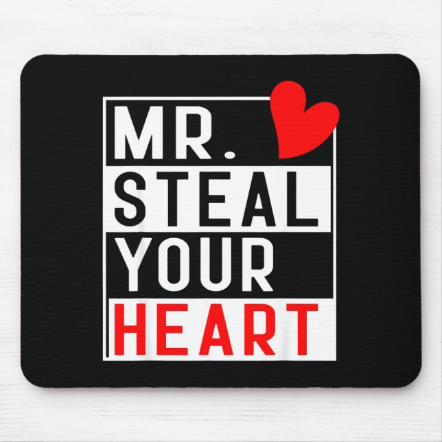 Mr Steal Your Heart For Boys Toddlers Valentine's  Mousepad (Vorne)