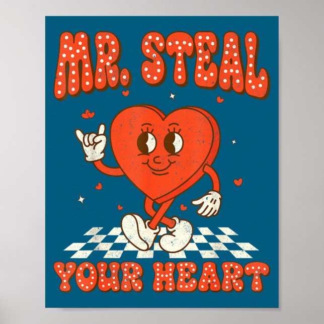 Mr Steal Your Heart For Boys Toddlers Valentine's  Poster (Vorne)
