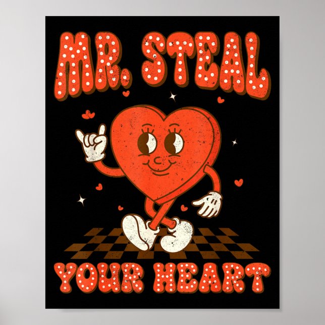 Mr Steal Your Heart For Boys Toddlers Valentine's  Poster (Vorne)
