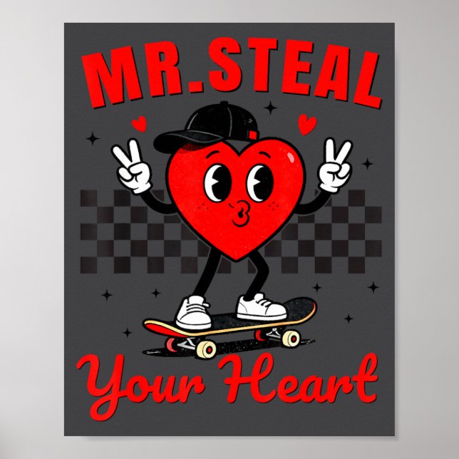 Mr Steal Your Heart For Boys Toddlers Valentine's  Poster (Vorne)