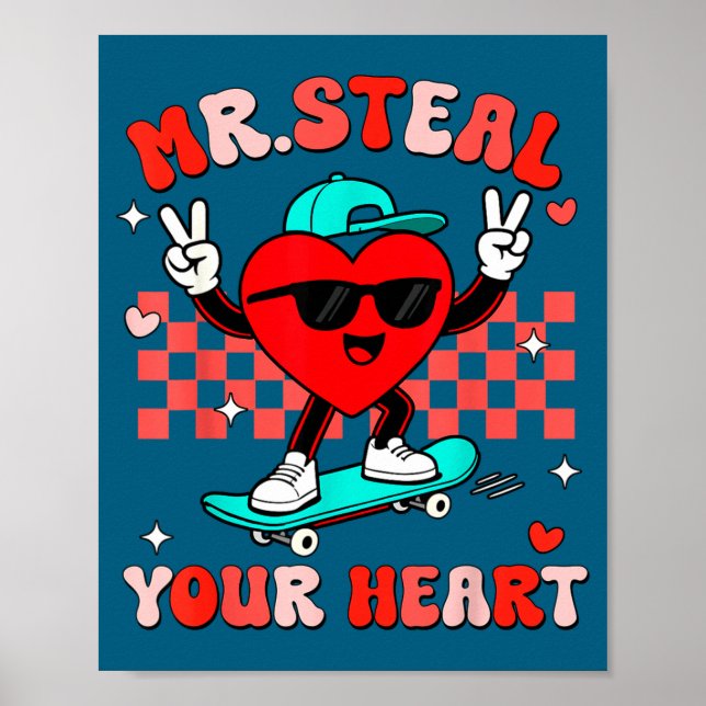 Mr Steal Your Heart For Boys Toddlers Valentine's  Poster (Vorne)