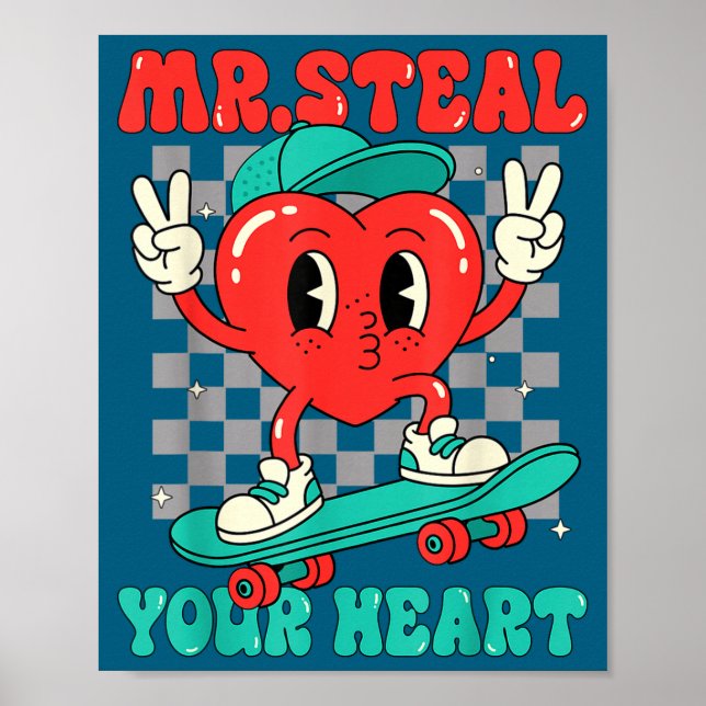 Mr Steal Your Heart For Boys Toddlers Valentine's  Poster (Vorne)