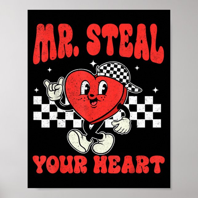 Mr Steal Your Heart For Boys Toddlers Valentine's  Poster (Vorne)
