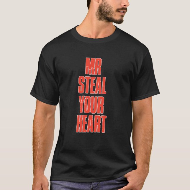 Mr. Steal your Heart T-Shirt (Vorderseite)