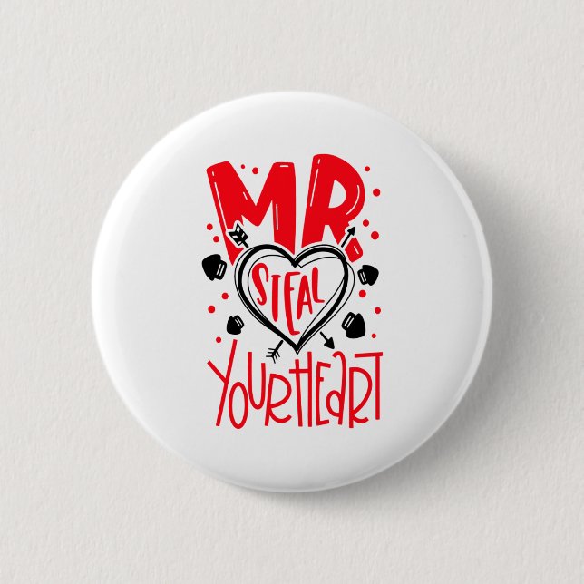 Mr Steal Your Heart Valentines Day Matching Coupl  Button (Vorderseite)