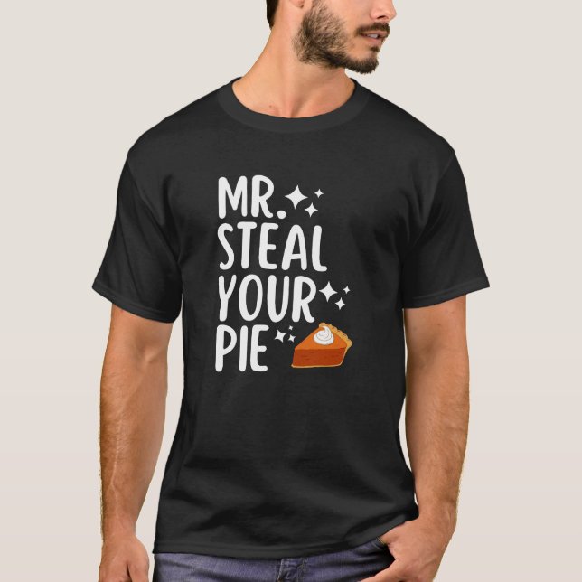 Mr. Steal your Pie T-Shirt (Vorderseite)