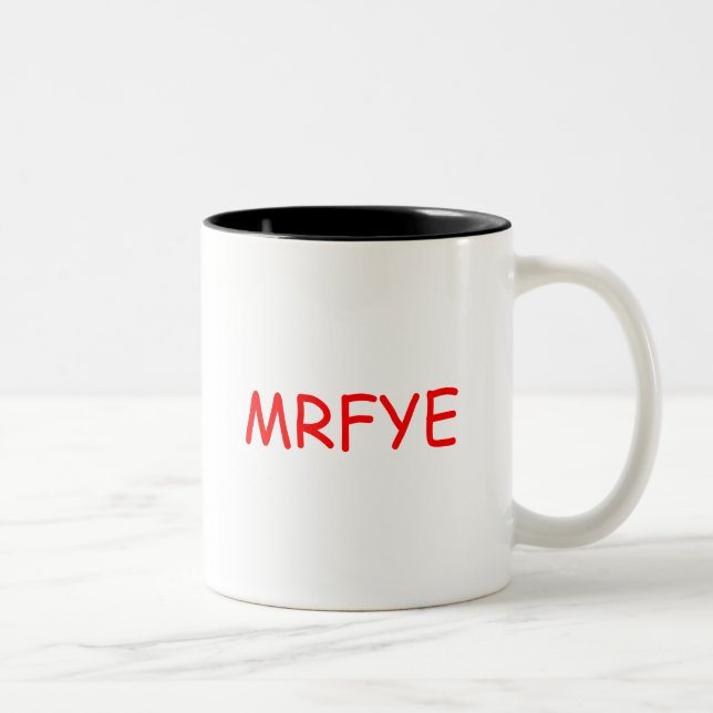 MRFYE-Tasse (Stil 1) Zweifarbige Tasse (Rechts)