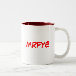 MRFYE-Tasse (Stil 2) Zweifarbige Tasse