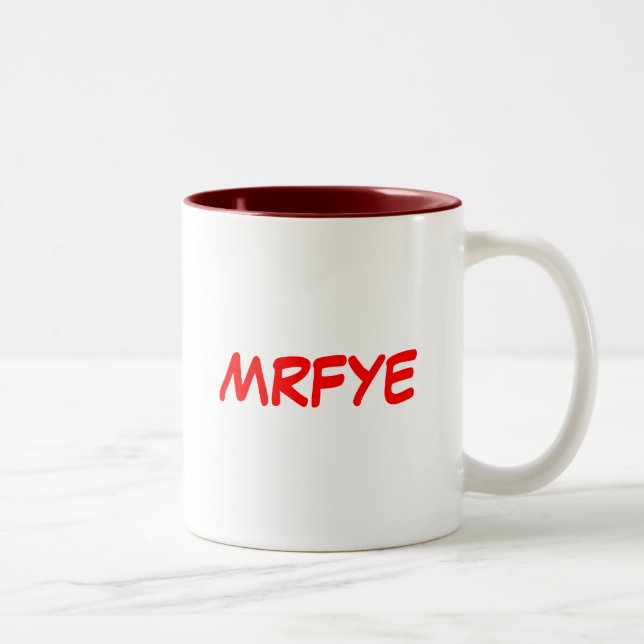 MRFYE-Tasse (Stil 2) Zweifarbige Tasse (Rechts)