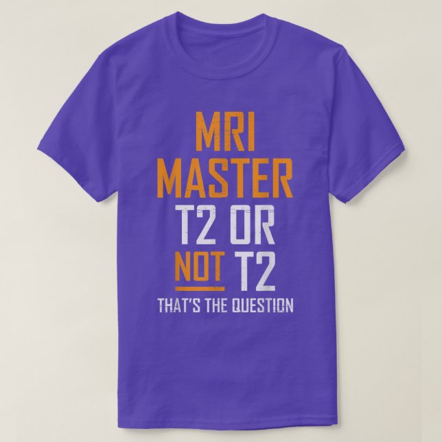 MRI Master Technologist MRI Tech Apparel  T-Shirt (Design vorne)