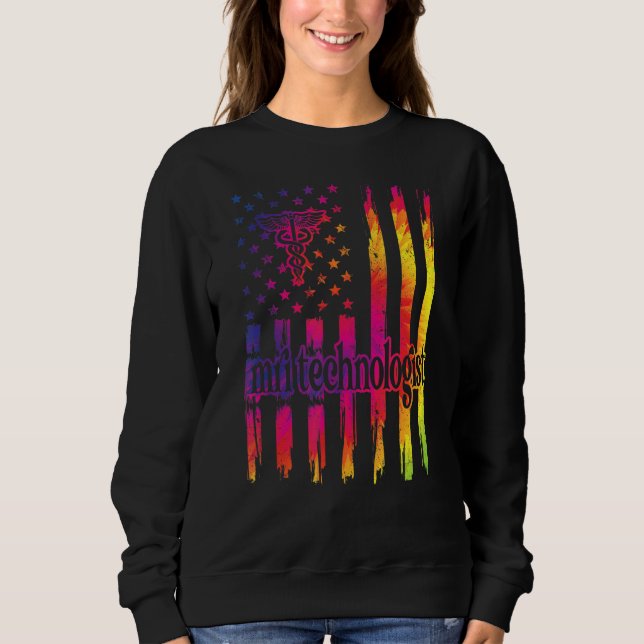 MRI Tech Magnetic Resonance Imaging Tech US Flag Sweatshirt (Vorderseite)