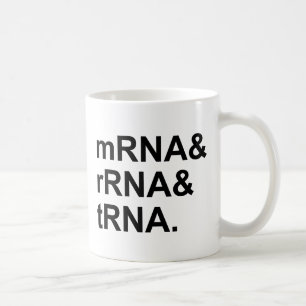 mRNA rRNA tRNA   Arten von RNS Kaffeetasse