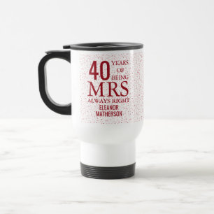 Mrs Always Right Fun 40. Hochzeitstag Ruby Hearts Reisebecher