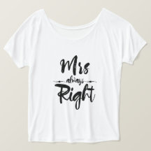 Mrs Always Right Just just Married Spaß