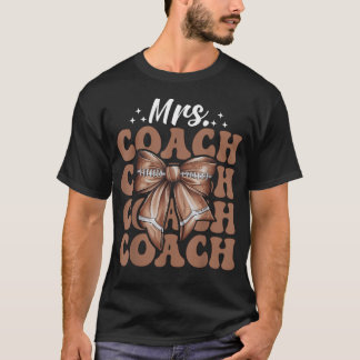 Mrs Coach American Football Coach Ehefrau Coquette T-Shirt