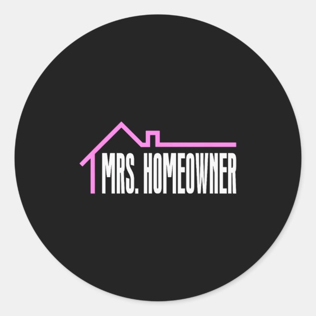 Mrs. Homeowner First Time Homeowner Housewarming  Runder Aufkleber (Vorderseite)