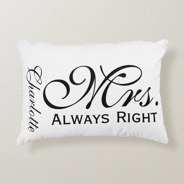 Mrs. Immer right Scroll Text schwarz und weiß Dekokissen (Vorderseite)