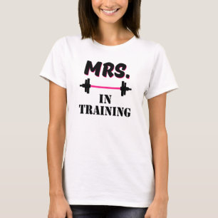Mrs in Training lustige Brauttraining Fitness Verl T-Shirt