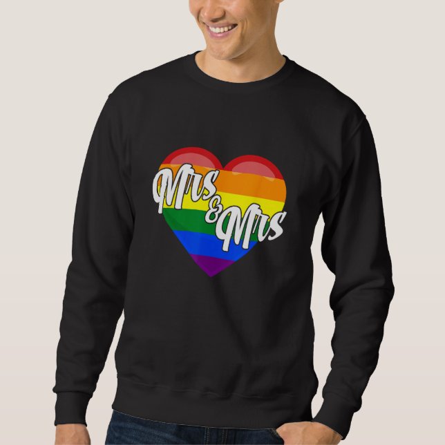 Mrs & Mrs Lesbian Gay LGBTQ Pride Month Support Gr Sweatshirt (Vorderseite)
