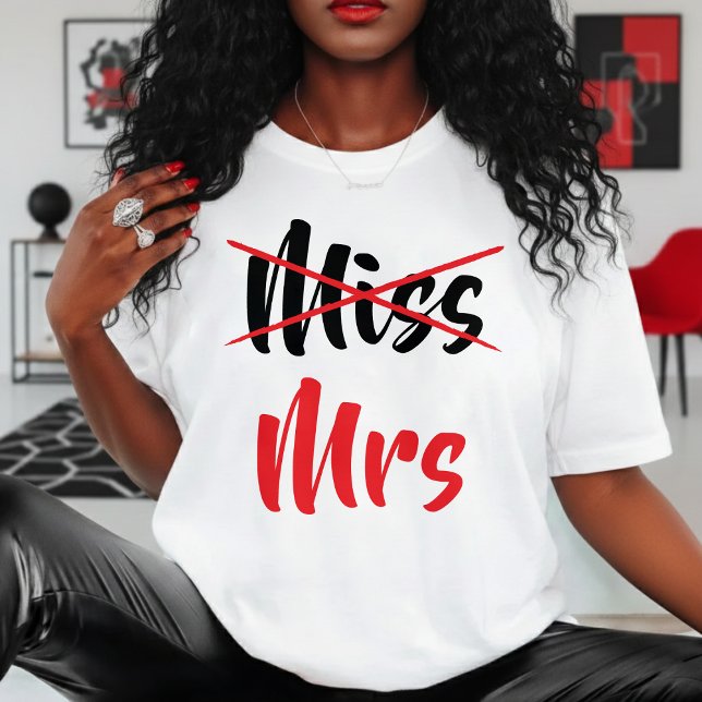 Mrs Not Miss Rote Frau Braut Junggesellinnen-Absch T-Shirt (Mrs Not Miss Red Wife Bride Bachelorette Party T-Shirt
)