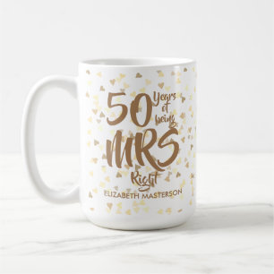 Mrs Right Fun 50. goldene Hochzeit Kaffeetasse
