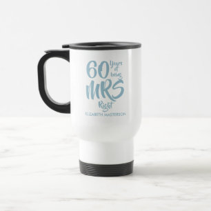 Mrs Right Fun 60. Diamantene Hochzeit Reisebecher