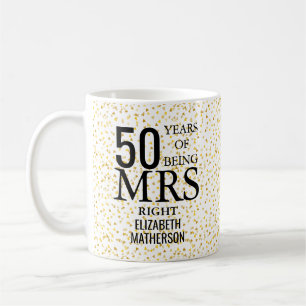Mrs Right Fun Golden 50. Hochzeitstag Kaffeetasse