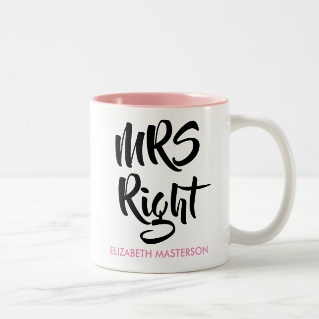 Mrs. Right ihren Namen Spaß Zweifarbige Tasse (Rechts)