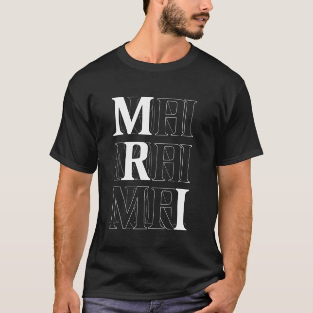 MRT-Technologe Radiologe MRT-Tech Würdigung T-Shirt (Vorderseite)