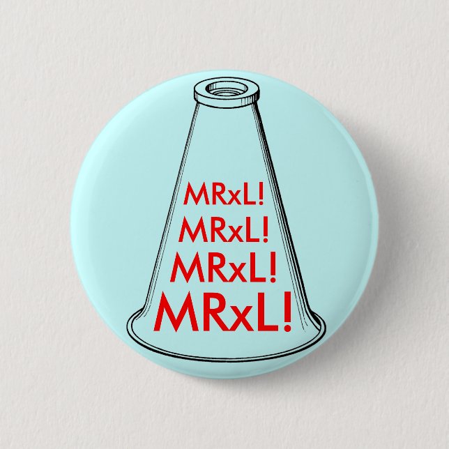 MRxL! Button (Vorderseite)