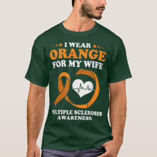 MS Awareness Husband Ich trage Orange für meine Eh T-Shirt