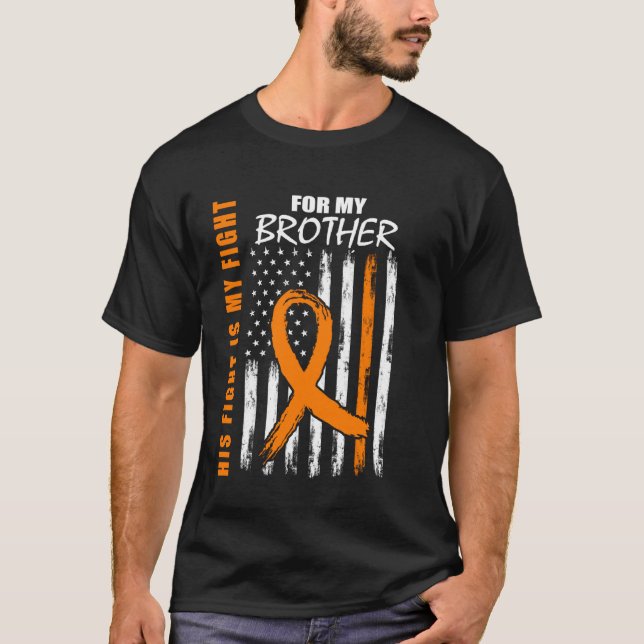 MS His Fight Is My Fight Brother Multiple Sclerosi T-Shirt (Vorderseite)
