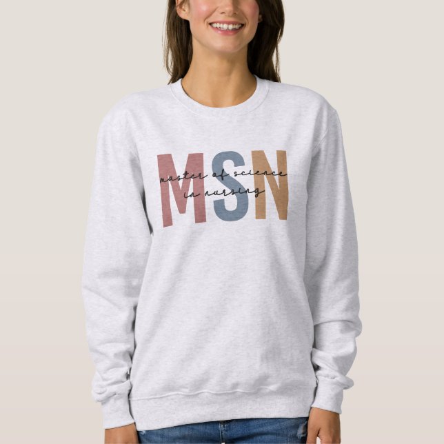 MSN Master of Science in Nursing Abschluss Sweatshirt (Vorderseite)