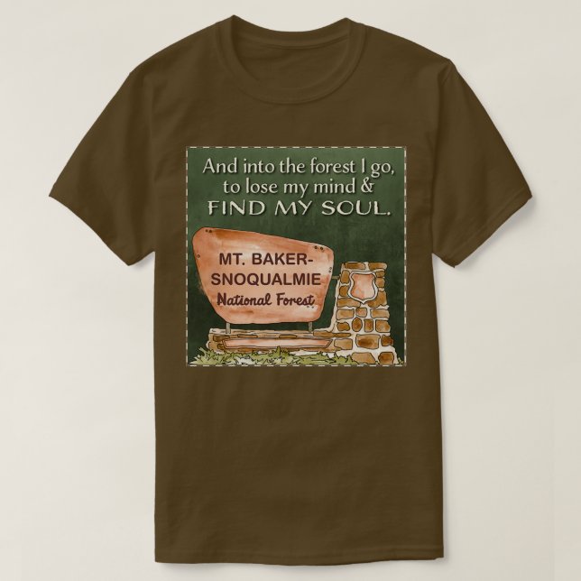 Mt BakerSnoqualmie National Forest GGGG T-Shirt (Design vorne)