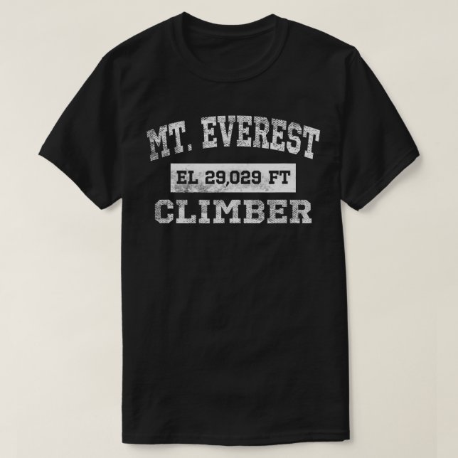 Mt Everest Climber Elevation 29029 Ft gestört T-Shirt (Design vorne)