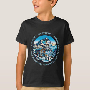 Mt Everest Namche Bazaar Teehaus Trekking Nepal T-Shirt