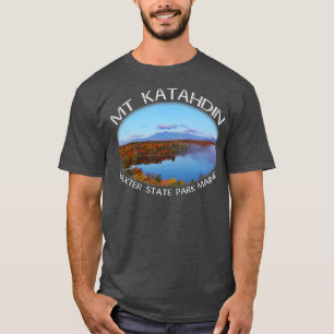 Mt Katahdin Autumn Maine Scenic Beauty T-Shirt