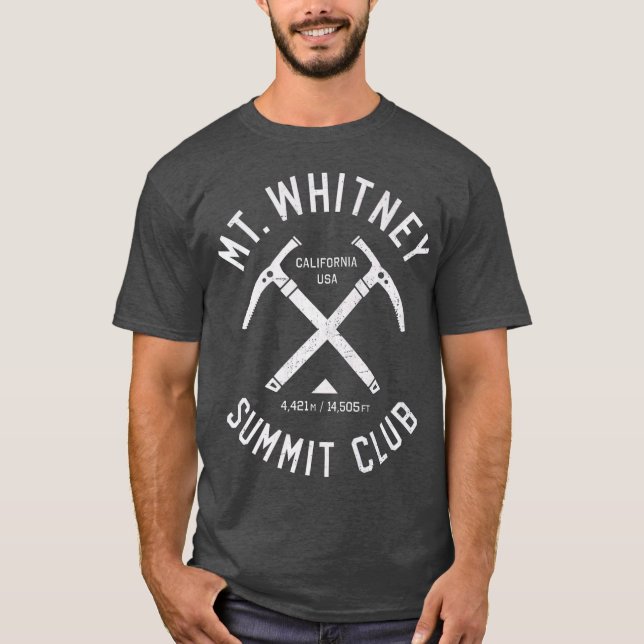 Mt Whitney Summit Club I kletterte auf Mount Whitn T-Shirt (Vorderseite)
