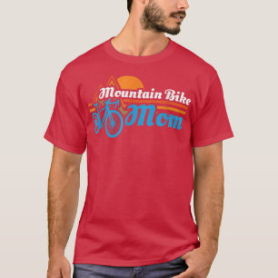 MTB Mama, Bike Mama, Bike Lover Mommy Mountain Bi T-Shirt
