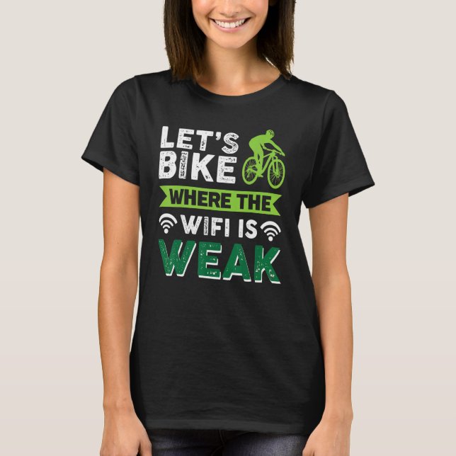 Mtb Mountain Bike Radfahren Bmx Wifi T-Shirt (Vorderseite)