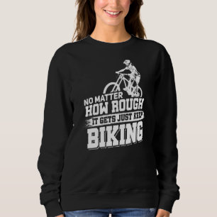 Mtb Mountainbike Radfahren Bmx Biking Sweatshirt