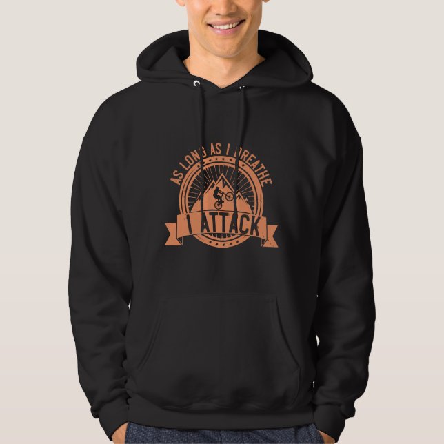MTB - Solange ich atme, greift ich an Hoodie (Vorderseite)