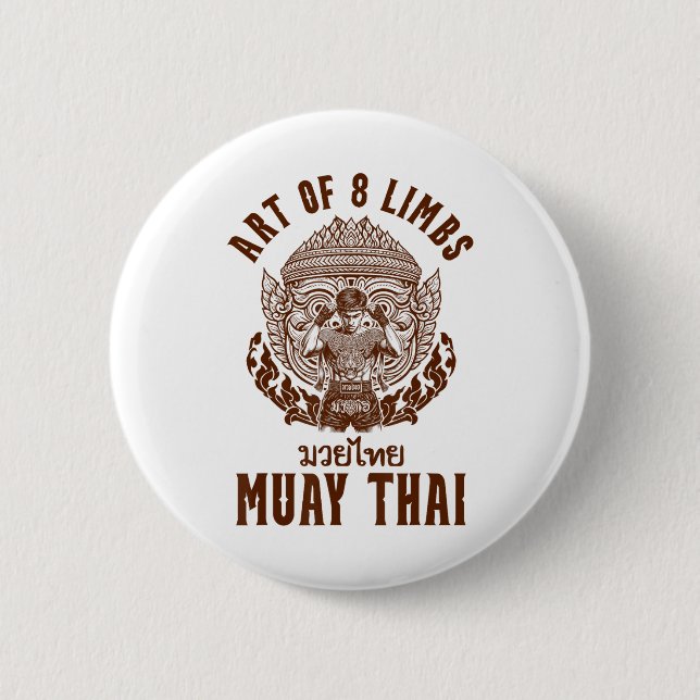 Muay Thai Boxing Thai Boxing Boxer Art of 8 Limbs Button (Vorderseite)